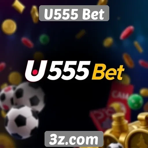 U555 Bet oferece ampla gama de jogos online